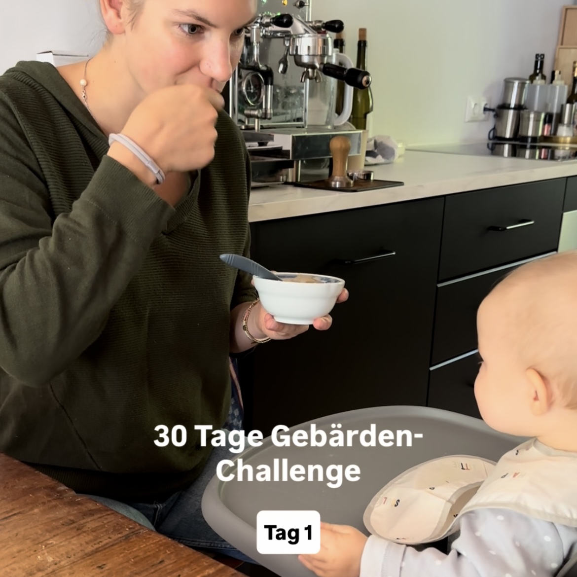 Helena gebärdet mit Sophia, Tag 1